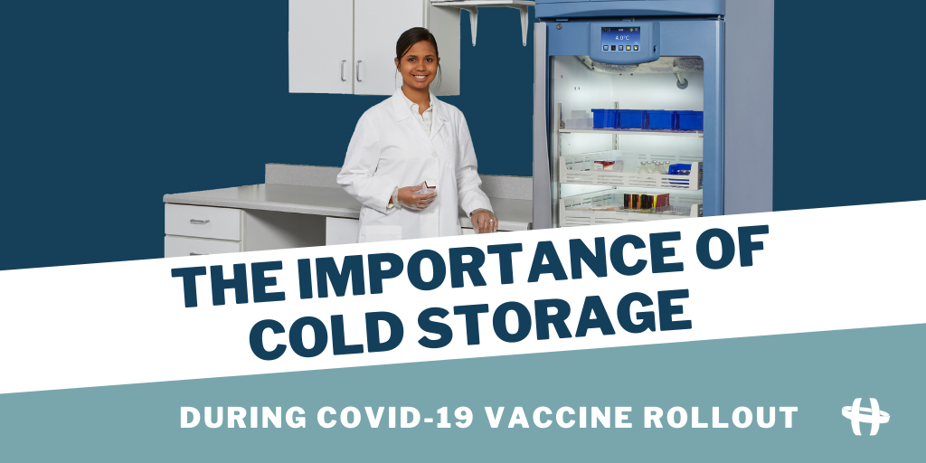 The importance of cold storage during COVID19 vaccine rollout